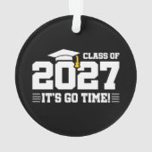Go Time Graduation Quote Senior Class of 2027 オーナメント (裏面)