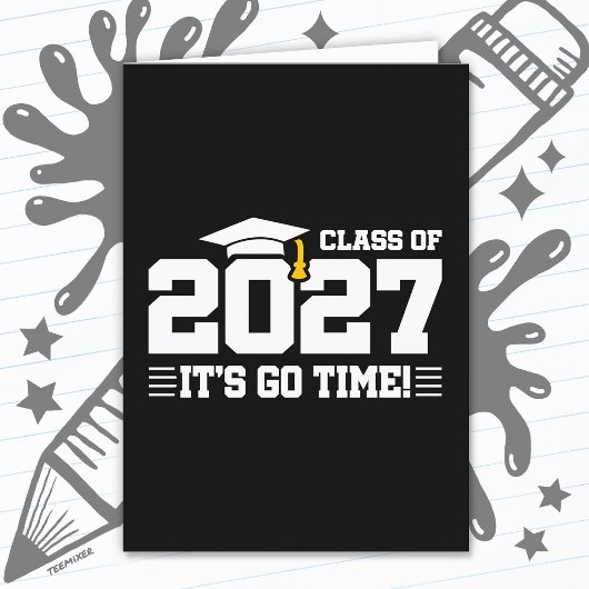 Go Time Graduation Quote Senior Class of 2027 カード