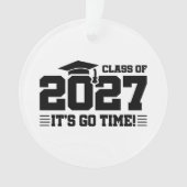 Go Time Graduation Year Senior Class of 2027 オーナメント (正面)