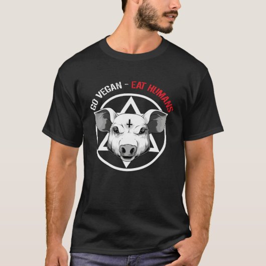 Go Vegan Eat Humans  Satanic Vegan Pig Tシャツ (正面)