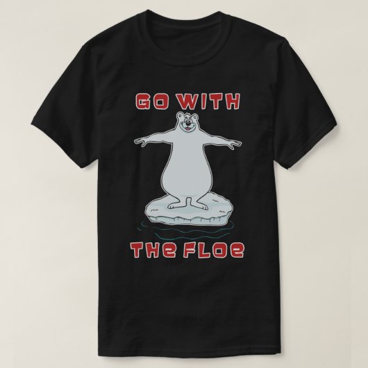 Go With The Floe! Tシャツ (デザイン正面)