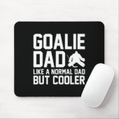 Goalie Dad Like A Normal Dad But Cooler Funny Ice マウスパッド (マウス)