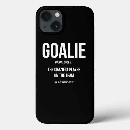 Goalie Gear Goalkeeper Definition Funny Soccer Hoc Case-Mate iPhoneケース (裏面)