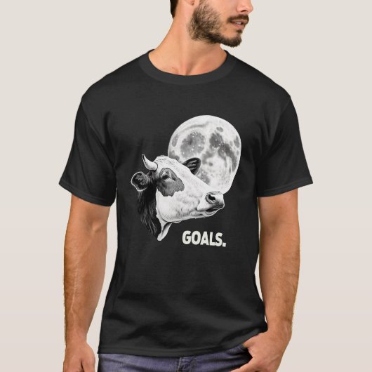 Goals Cow Moon Motivational Quote Inspiration Tシャツ (正面)