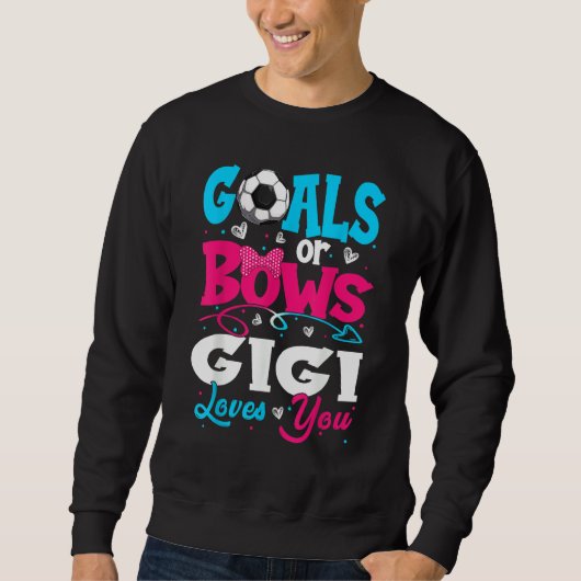 Goals Or Bow Keeper Of Gender Gigi Loves You Revea スウェットシャツ (正面)