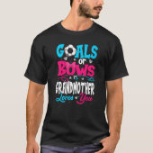 Goals Or Bow Keeper Of Gender Grandmother Loves Yo Tシャツ (正面)