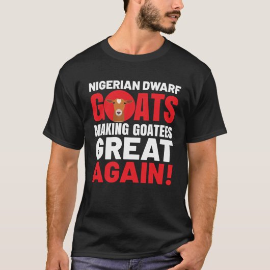 Goat  Meme Pet Animal Pun  Nigerian Dwarf Goat Tシャツ (正面)