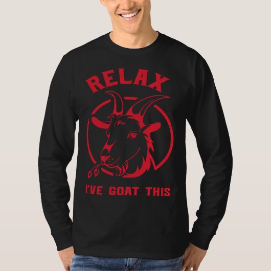 Goat Relax  I ve This Zoo Animals Humor Tシャツ (正面)