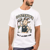 Goatender Funny Goat Bartender Pun Design Tシャツ (正面)