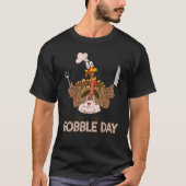 Gobble Day Thankful   Crazy Turkey Thanksgiving Tシャツ (正面)