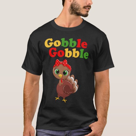 Gobble Funny Thanksgiving Day Apparel For Men Wome Tシャツ (正面)