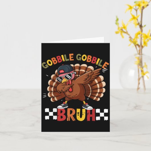 Gobble Gobble Bruh Funny Thanksgiving Turkey Dab B カード (黄色い花)
