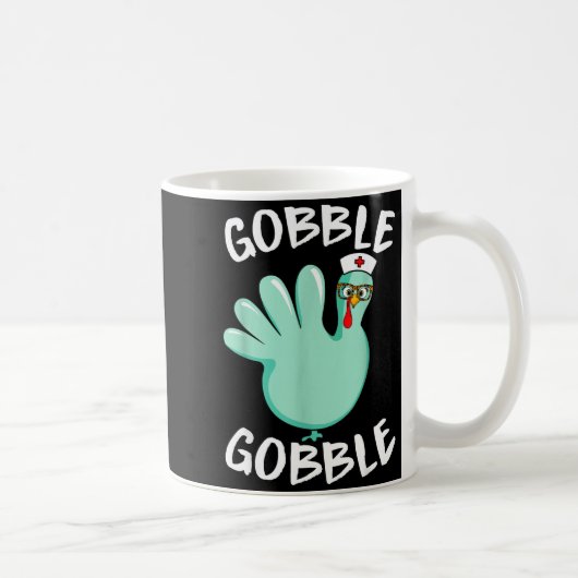 Gobble Gobble Funny Turkey Glove Thanksgiving Nurs コーヒーマグカップ (右)