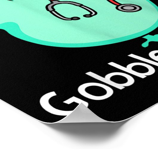 Gobble Gobble Funny Turkey Glove Thanksgiving Nurs ポスター (角)