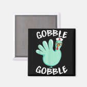 Gobble Gobble Funny Turkey Glove Thanksgiving Nurs マグネット (正面/裏面)