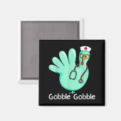 Gobble Gobble Funny Turkey Glove Thanksgiving Nurs マグネット (正面/裏面)