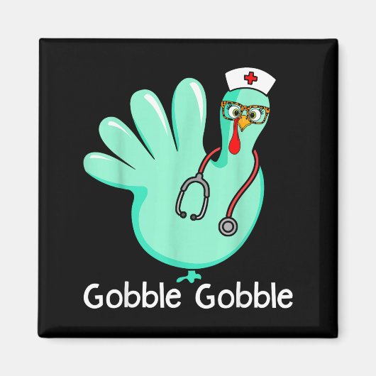 Gobble Gobble Funny Turkey Glove Thanksgiving Nurs マグネット (正面)