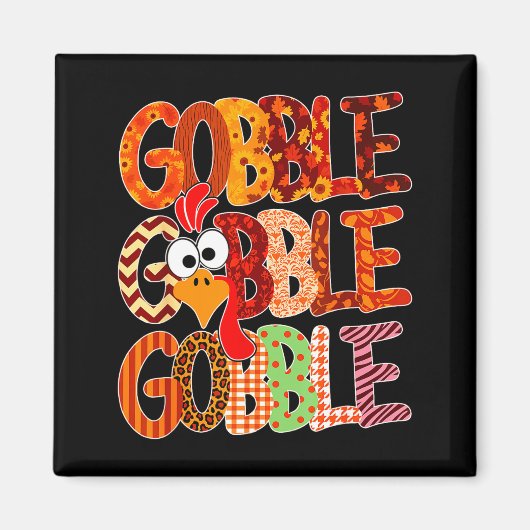 Gobble Gobble Funny Turkey Thanksgiving Women Girl マグネット (正面)