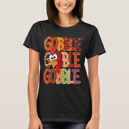 Gobble Gobble Funny Turkey Thanksgiving Women Girl Tシャツ (正面)