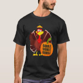 Gobble Gobble Gobble Thanks Giving  Thanksgiving 1 Tシャツ (正面)