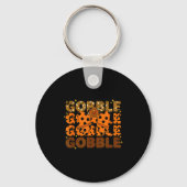 Gobble Gobble Gobble Thanksgiving Turkey Leopard B キーホルダー (正面)