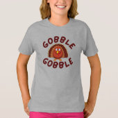 Gobble Gobble Thanksgiving T-Shirt Tシャツ (正面)