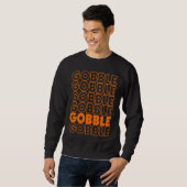 Gobble Gobble Thanksgiving Turkey Day Retro Vinta スウェットシャツ (正面フル)