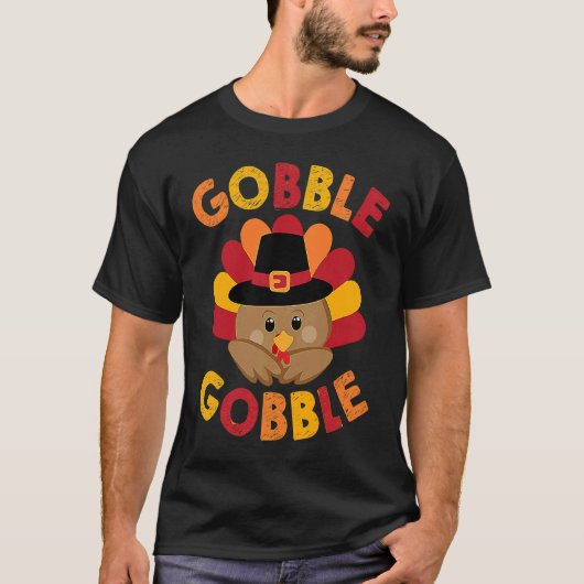 Gobble Gobble Til You Wobble Funny Thanksgiving Tシャツ (正面)