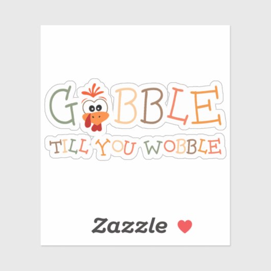 Gobble Gobble Till You Wobble Funny Thanksgiving シール (シート)