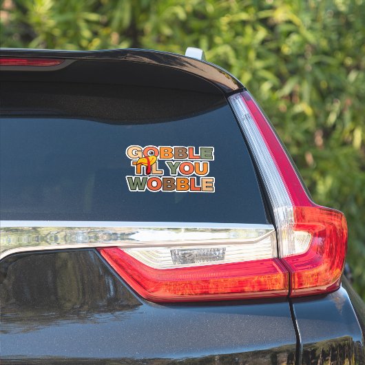 Gobble Gobble Till You Wobble Funny Thanksgiving シール (車体側面)