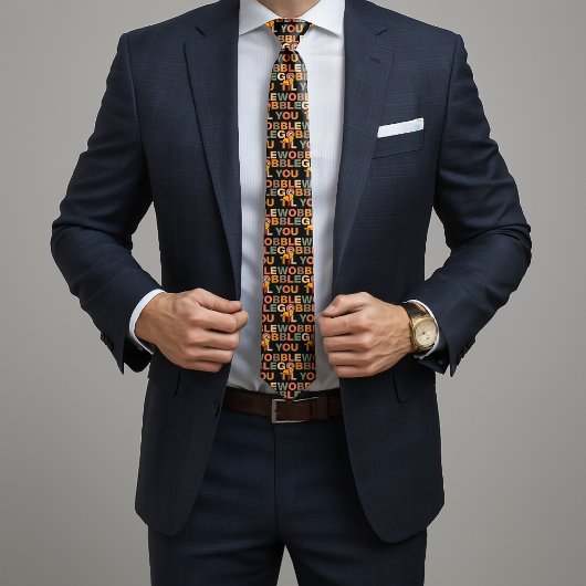 Gobble Gobble Till You Wobble Funny Thanksgiving ネクタイ