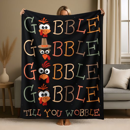 Gobble Gobble Till You Wobble Funny Thanksgiving フリースブランケット