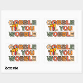 Gobble Gobble Till You Wobble Funny Thanksgiving 長方形シール (シート)
