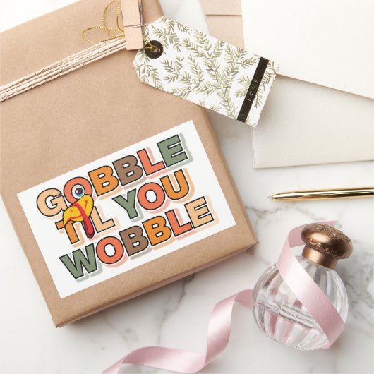 Gobble Gobble Till You Wobble Funny Thanksgiving 長方形シール (ギフト)
