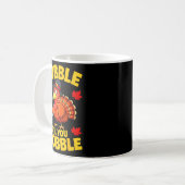Gobble Til You Wobble Shirt Adult Kids Thanksgivin コーヒーマグカップ (正面左)