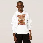 Gobble 'Til You Wobble" T-Shirt | Funny Kids (正面フル)
