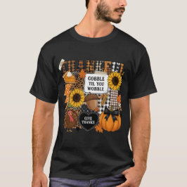 Gobble Til You Wobble Thanksgiving Patchwork Tシャツ