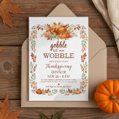 Gobble Till We Wobble Thanksgiving Invitation 招待状
