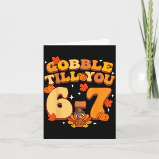 Gobble Till You 67 Thanksgiving Brainrot Meme Six  カード (正面)