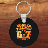 Gobble Till You 67 Thanksgiving Brainrot Meme Six  キーホルダー (正面)