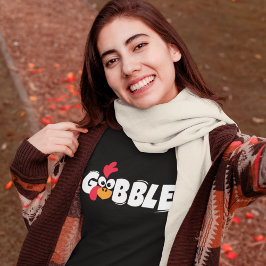 Gobble Turkey Thanksgiving Gift Tシャツ