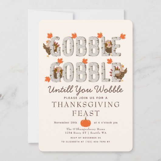 Gobble Until You Wobble Turkey Thanksgiving Dinner 招待状 (正面)