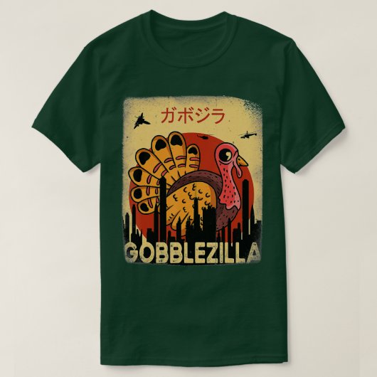 Gobblezilla Turkey Thanksgiving (4) Tシャツ (デザイン正面)