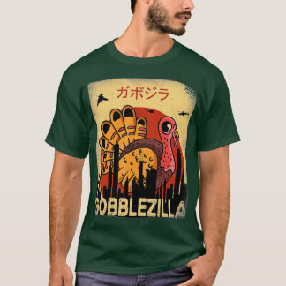Gobblezilla Turkey Thanksgiving (4) Tシャツ
