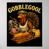 Gobbol Turkey Thanksgiving ポスター (正面)