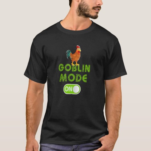 Goblin Mode Activated Inappropriate Adult Humor In Tシャツ (正面)