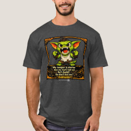 Goblinantics™ - Gribble’s™ 短気スペシャル Tシャツ