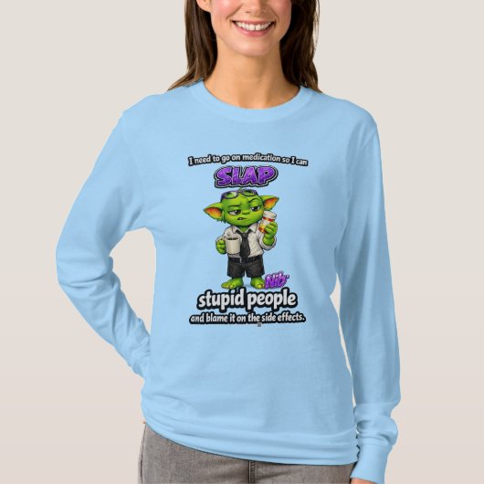 Goblinantics™、Nib™は薬がいるTシャツ Tシャツ (正面)
