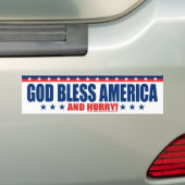 God Bless Americaと急ぐ – アンチ大統領トランプ バンパーステッカー (車上)