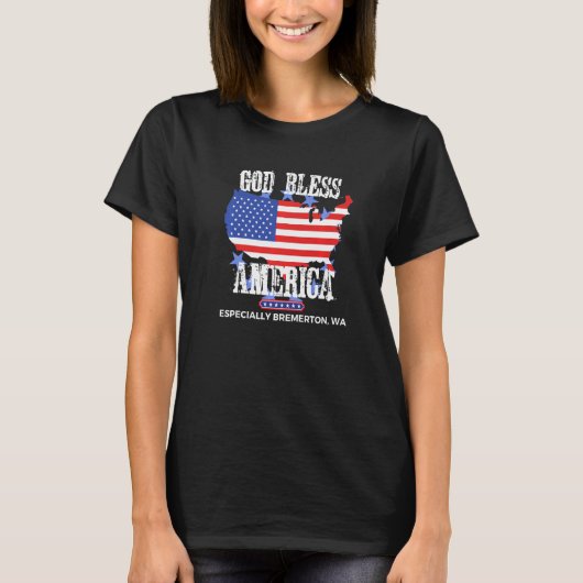 God Bless America特にBremerton WA US州 Tシャツ (正面)
